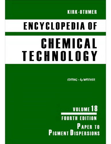Kirkothmer Encyclopedia Of Chemical Technology Vol 18 4th Ed