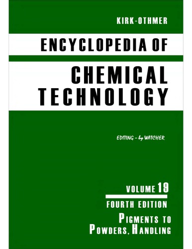 Kirkothmer Encyclopedia Of Chemical Technology Vol 19 4th Ed