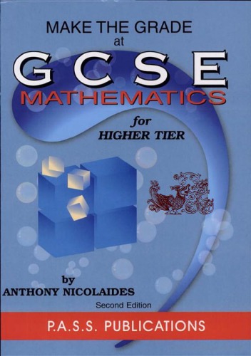 Make The Grade At Gcse Math For Higher Tier 2nd Ed A Nicolaides