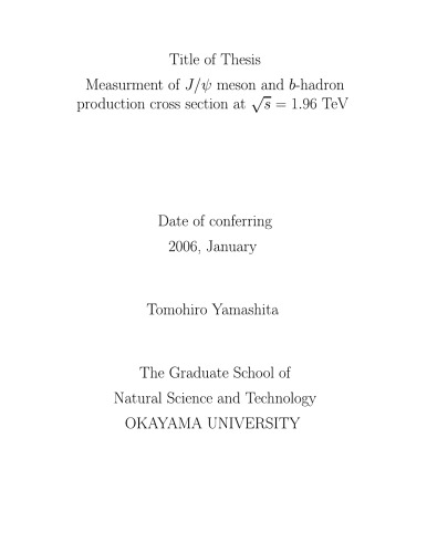 Measurement Of Jmeson Bhadron Prodn Crosssection At 196 Tev Thesis