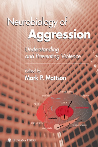 Neurobiology Of Aggresion M Mattson