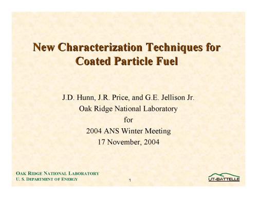 New Characterization Techniques For Coatedparticle Nuclear Fuel Pres Slides