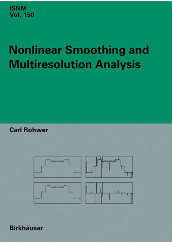 Nonlinear Smoothing And Multiresolution Anal C Rohwer