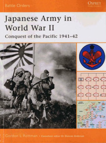 Japanese Army In Wwii Conquest Of The Pacific 194142 Gordon L Rottman