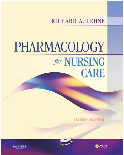 Pharmacology For Nursing Care 7th Ed R Lehne
