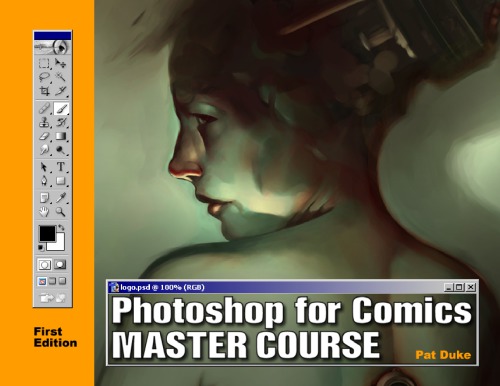 Photoshop For Comics Master Course Pat Duke