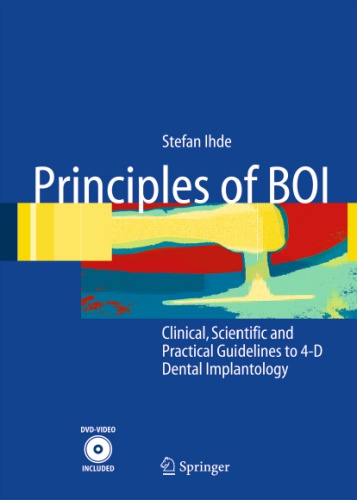 Principles Of Boi Clinical Sci Pract Guidelines To 4d Dental Implantology S Ihde