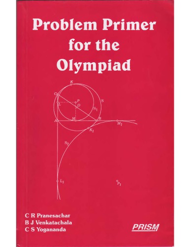 Problem Primer For The Olympiad 2nd Ed C Pranesachar Et Al