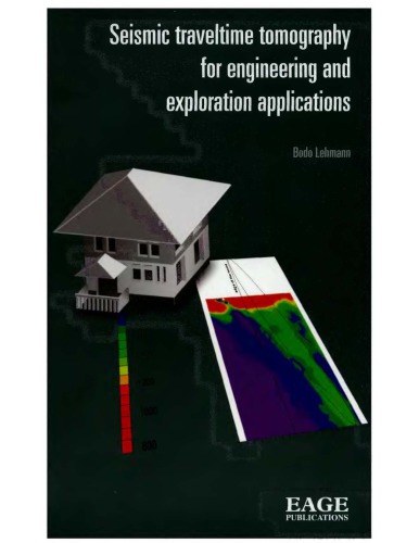 Seismic Traveltime Tomography For Eng Expl Applns B Lehmann