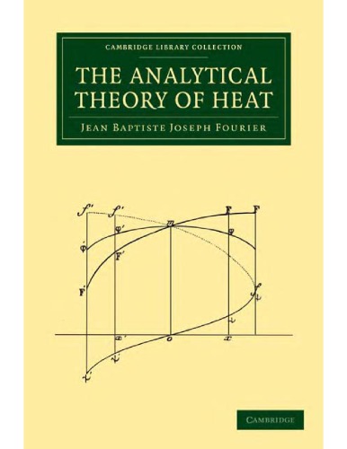 The Analytical Theory Of Heat J Fourier