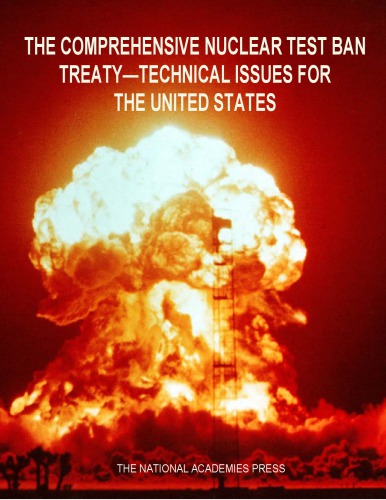 The Compr Nuclear Test Ban Treaty Tech Issues For The U S Nas