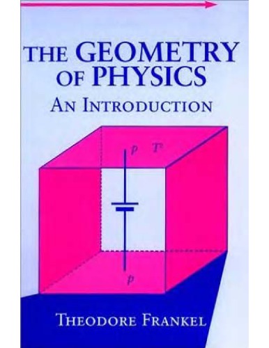 The Geometry Of Physics An Introduction Revised Corrected T Frankel