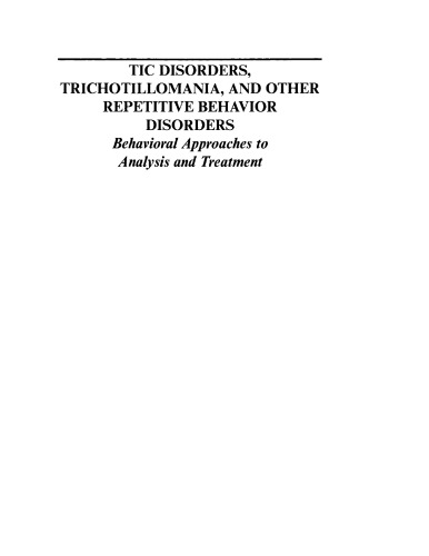 Tic Disorders Trichotillomania Other Repet Behav Disorders D Woods