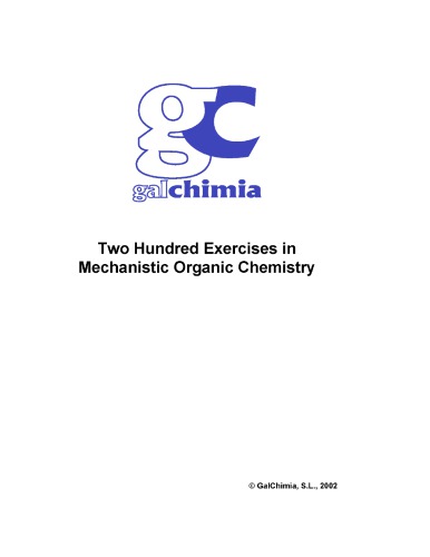 Two Hundred Exercises In Mechanistic Organic Chemistry G Suarez