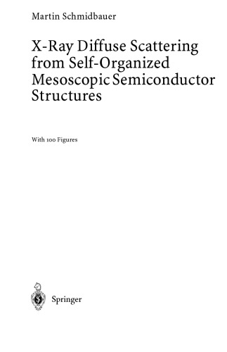 Xray Diffuse Scattering From Selforg Mesoscopic Semicond Structs M Schmidbauer