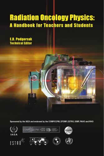 Radiation Oncology Physics A Hndbk For Teachers And Students E Podgorsaked