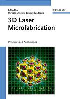 3d Laser Microfabrication Principles And Applications Hiroaki Misawa Saulius Juodkazis