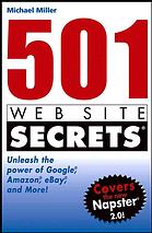 501 Web Site Secrets Unleash The Power Of Google Amazon Ebay And More Michael Miller