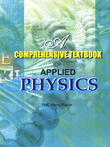 A Comprehensive Text Book Of Applied Physics Manoj Kumar
