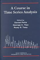 A Course In Time Series Analysis Daniel Pena George C Tiao Ruey S Tsay
