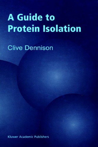 A Guide To Protein Isolation Clive Dennison