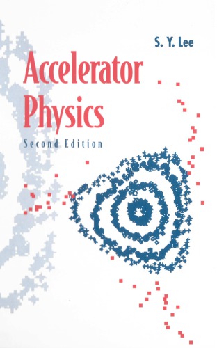 Accelerator Physics 2nd Ed S Y Lee