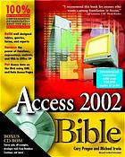 Access 2002 Bible Cary N Prague Michael R Irwin