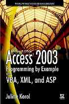 Access 2003 Programming By Example With Vba Xml And Asp Julitta Korol