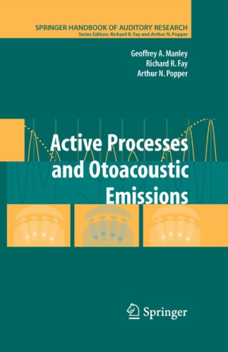 Active Processes And Otoacoustic Emissions In Hearing Geoffrey A Manley Richard R Fay Arthur N Popper