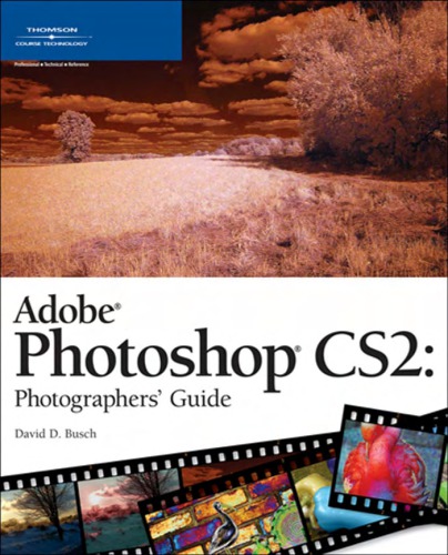 Adobe Photoshop Cs2 Photographers Guide David D Busch