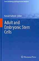 Adult And Embryonic Stem Cells 1st Edition Glsen Kten Auth