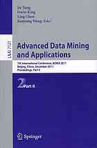 Advanced Data Mining And Applications 7th International Conference Adma 2011 Beijing China December 1719 2011 Proceedings Part Ii 1st Edition Liang Wu