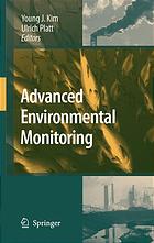 Advanced Environmental Monitoring Young J Kim Ulrich Platt