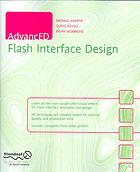 Advanced Flash Interface Design Michael Kemper Guido Rosso Brian Monnone