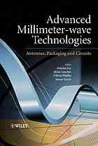 Advanced Millimeterwave Technologies Antennas Packaging And Circuits Duixian Liu Et Al