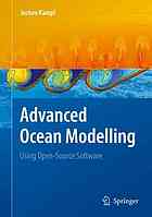 Advanced Ocean Modelling Using Opensource Software 1st Edition Jochen Kmpf Auth