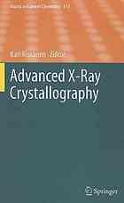 Advanced Xray Crystallography 1st Edition Angelo Gavezzotti Auth