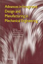 Advances In Integrated Design And Manufacturing In Mechanical Engineering Alan N Bramley Et Al