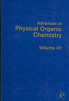 Advances In Physical Organic Chemistry 42 Jp Richard Eds