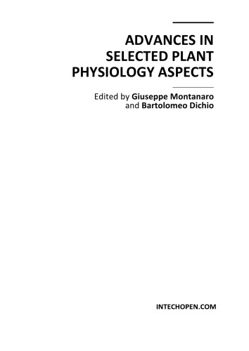 Advances In Selected Plant Physiology Aspects Giuseppe Montanaro Bartolomeo Dichio