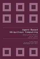 Agentbased Ubiquitous Computing Eleni Mangina Javier Carbo