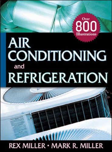 Air Conditioning And Refrigeration Rex Miller Mark R Miller
