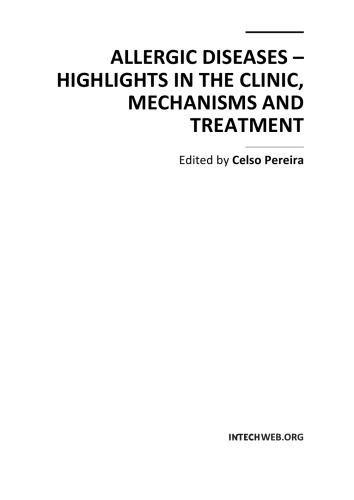 Allergic Diseases Highlights In The Clinic Mechanisms And Treatment Celso Pereira