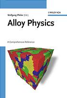 Alloy Physics A Comprehensive Reference Wolfgang Pfeiler