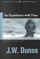 An Experiment With Time J W Dunne