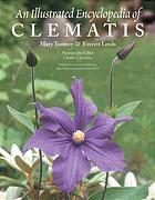 An Illustrated Encyclopedia Of Clematis Mary Toomey Everett Leeds British Clematis Society