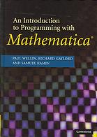 An Introduction To Programming With Mathematica 3rd Ed Paul R Wellin Richard J Gaylord Samuel N Kamin