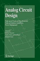 Analog Circuit Design Highspeed Clock And Data Recovery Highperformance Amplifiers Power Management Michiel Steyaert Arthur H M Van Roermund Herman Casier