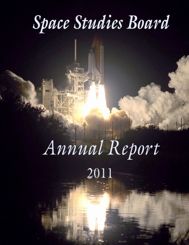 Space Studies Board Annual Report 2011 National Research Council Us Space Studies Board