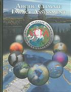 Arctic Climate Impact Assessment Jim Berner Carolyn Symon Lelani Arris O W Heal Arctic Climate Impact Assessment Et Al All Authors